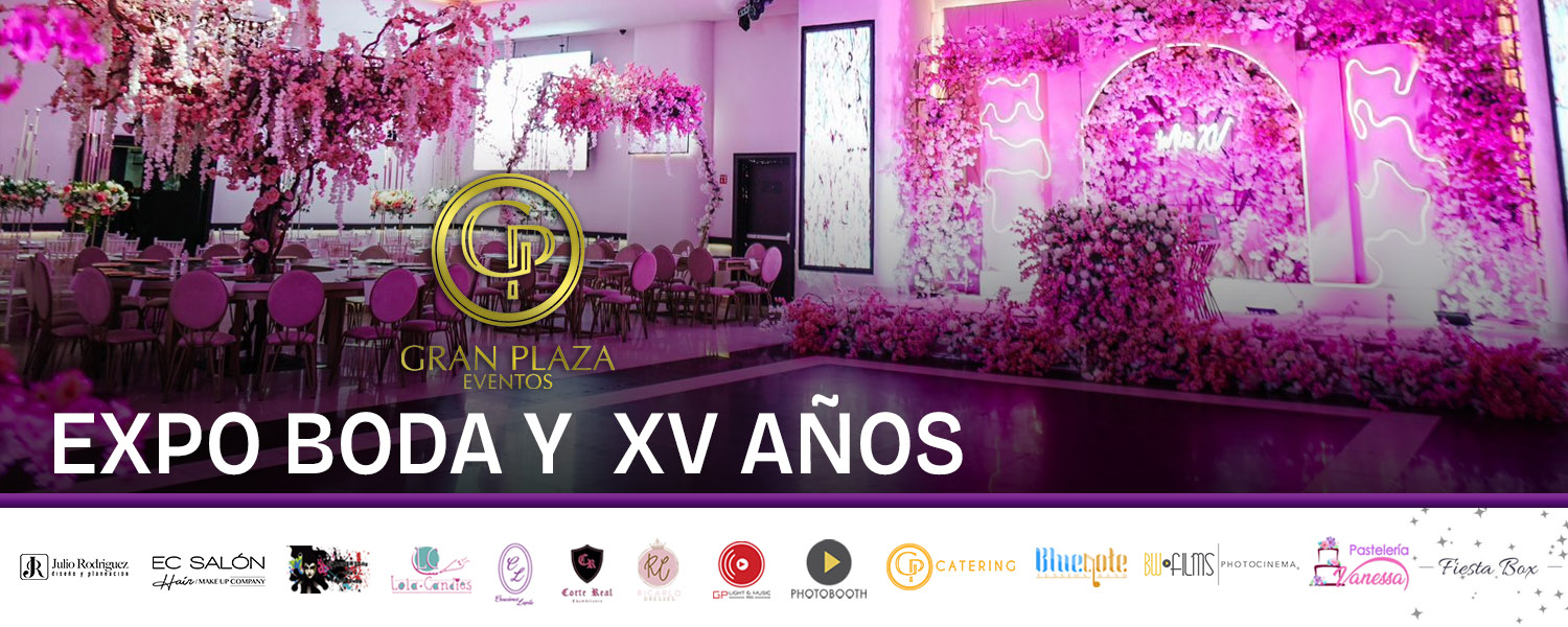 Expo Boda y XV Años | Nuevo Laredo, Tamaulpias 